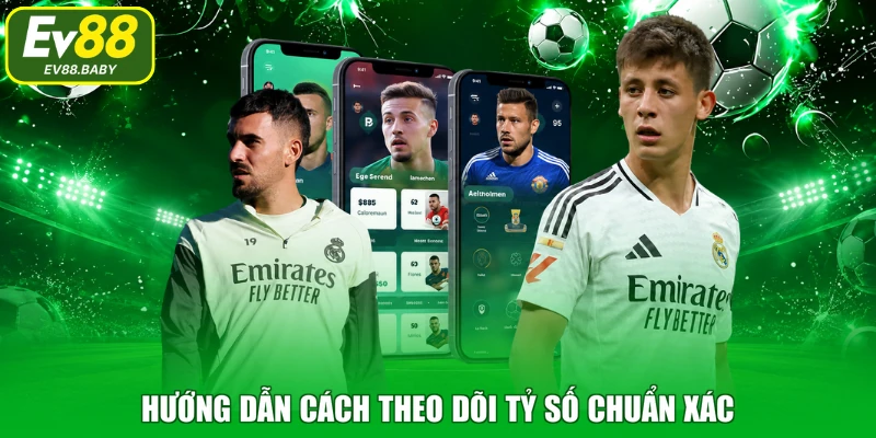 Hướng dẫn cách theo dõi tỷ số chuẩn xác